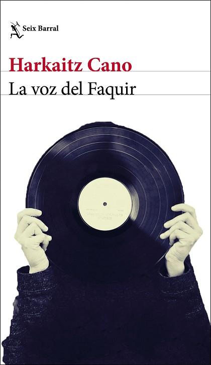 LA VOZ DEL FAQUIR | 9788432234910 | CANO, HARKAITZ | Llibres Parcir | Llibreria Parcir | Llibreria online de Manresa | Comprar llibres en català i castellà online