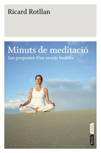 MINUTS DE MEDITACIO | 9788498091519 | ROTLLAN RICARD | Llibres Parcir | Llibreria Parcir | Llibreria online de Manresa | Comprar llibres en català i castellà online