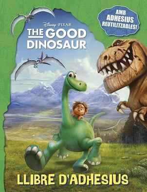 THE GOOD DINOSAUR. LLIBRE D'ADHESIUS | 9788416519026 | DISNEY | Llibres Parcir | Llibreria Parcir | Llibreria online de Manresa | Comprar llibres en català i castellà online