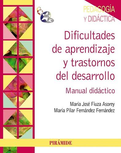 DIFICULTADES DE APRENDIZAJE Y TRASTORNOS DEL DESARROLLO | 9788436830071 | FIUZA ASOREY, MARÍA JOSÉ/FERNÁNDEZ FERNÁNDEZ, PILAR | Llibres Parcir | Llibreria Parcir | Llibreria online de Manresa | Comprar llibres en català i castellà online