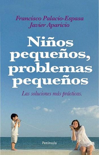 NIÑOS PEQUEÑOS PROBLEMAS PEQUEÑOS | 9788483079072 | PALACIO ESPASA | Llibres Parcir | Llibreria Parcir | Llibreria online de Manresa | Comprar llibres en català i castellà online