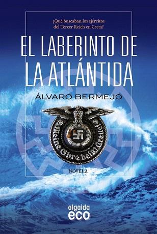 El laberinto de la Atlántida | 9788498778601 | Bermejo, Álvaro | Llibres Parcir | Librería Parcir | Librería online de Manresa | Comprar libros en catalán y castellano online