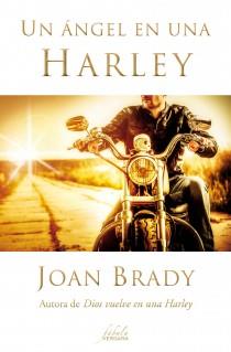 UN ÁNGEL EN UNA HARLEY | 9788415420538 | BRADY, JOAN | Llibres Parcir | Llibreria Parcir | Llibreria online de Manresa | Comprar llibres en català i castellà online