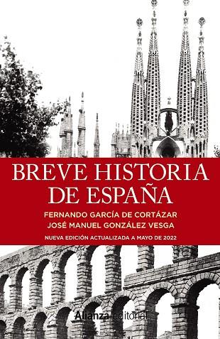 BREVE HISTORIA DE ESPAÑA | 9788411480567 | GARCÍA DE CORTÁZAR, FERNANDO / GONZÁLEZ VESGA, JOSÉ MANUEL | Llibres Parcir | Llibreria Parcir | Llibreria online de Manresa | Comprar llibres en català i castellà online