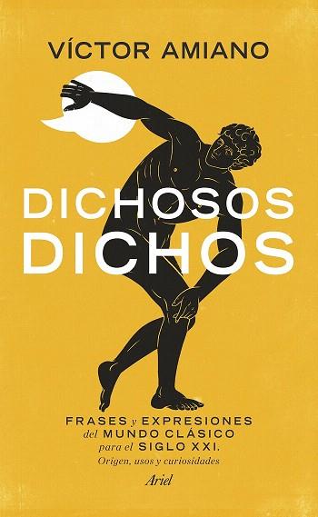 DICHOSOS DICHOS | 9788434418769 | VÍCTOR AMIANO | Llibres Parcir | Llibreria Parcir | Llibreria online de Manresa | Comprar llibres en català i castellà online