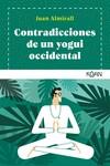 CONTRADICCIONES DE UN YOGUI OCCIDENTAL | 9788418223075 | ALMIRALL, JUAN | Llibres Parcir | Llibreria Parcir | Llibreria online de Manresa | Comprar llibres en català i castellà online