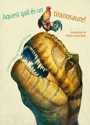 AQUEST GALL ES UN TIRANOSAURE! (VVKIDS) | 9788468253534 | EQUIPO EDITORIAL | Llibres Parcir | Llibreria Parcir | Llibreria online de Manresa | Comprar llibres en català i castellà online