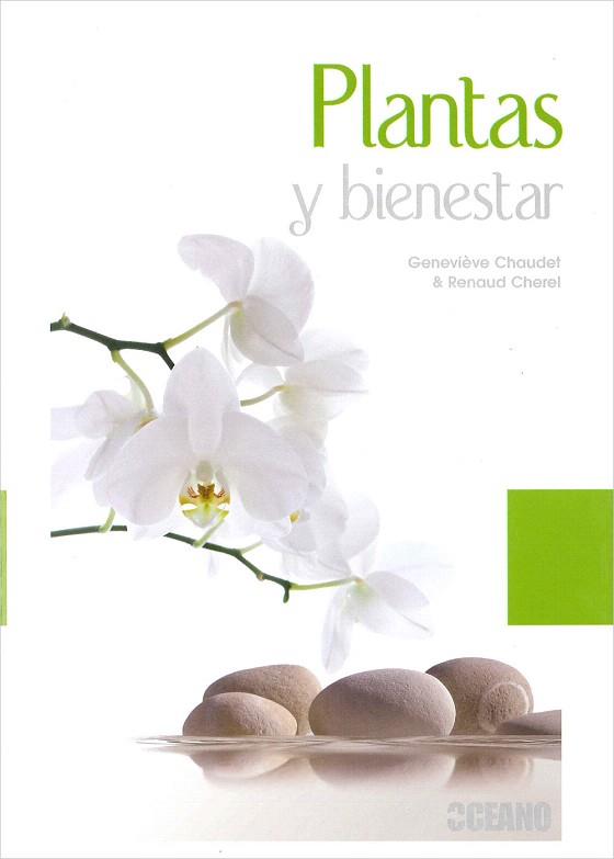 Plantas y Bienestar | 9788475568065 | Chaudet, Geneviève/Cherel, Renaud | Llibres Parcir | Llibreria Parcir | Llibreria online de Manresa | Comprar llibres en català i castellà online