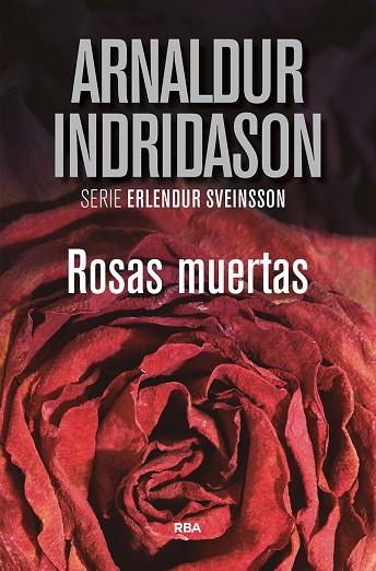 ROSAS MUERTAS | 9788491871675 | INDRIDASON ARNALDUR | Llibres Parcir | Llibreria Parcir | Llibreria online de Manresa | Comprar llibres en català i castellà online