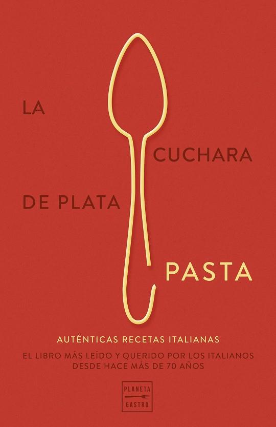 LA CUCHARA DE PLATA: PASTA | 9788408289777 | AA. VV. | Llibres Parcir | Llibreria Parcir | Llibreria online de Manresa | Comprar llibres en català i castellà online