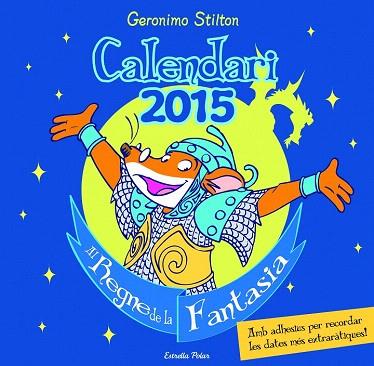 CALENDARI STILTON 2015 | 9788490575086 | GERONIMO STILTON | Llibres Parcir | Llibreria Parcir | Llibreria online de Manresa | Comprar llibres en català i castellà online