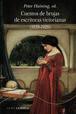 CUENTOS DE BRUJAS DE ESCRITORAS VICTORIANAS (1839-1920) | 9788490656013 | VV.AA. | Llibres Parcir | Librería Parcir | Librería online de Manresa | Comprar libros en catalán y castellano online