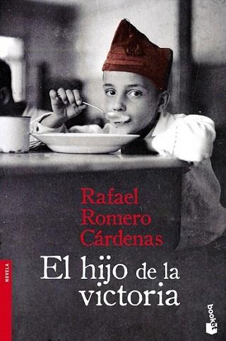 EL HIJO DE LA VICTORIA | 9788408096450 | RAFAEL ROMERO CARDENAS | Llibres Parcir | Llibreria Parcir | Llibreria online de Manresa | Comprar llibres en català i castellà online