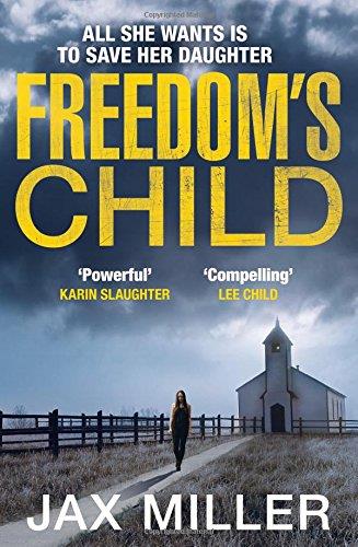 FREEDOM CHILD | 9780007595914 | MILLER JAX | Llibres Parcir | Llibreria Parcir | Llibreria online de Manresa | Comprar llibres en català i castellà online