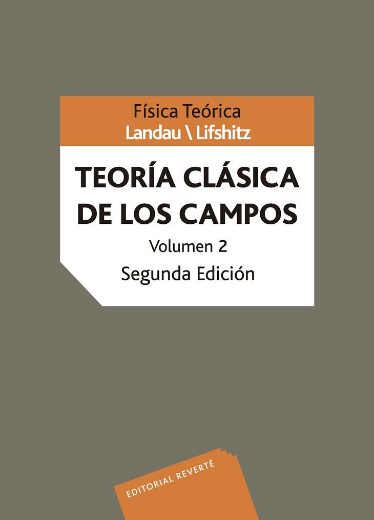 TEORÍA CLÁSICA DE CAMPOS. VOL. II | 9788429140828 | LANDAU, L. D./LIFSHITZ, E. M./BERESTETSKII, V. B./PITAEVSKII, L. P. | Llibres Parcir | Llibreria Parcir | Llibreria online de Manresa | Comprar llibres en català i castellà online