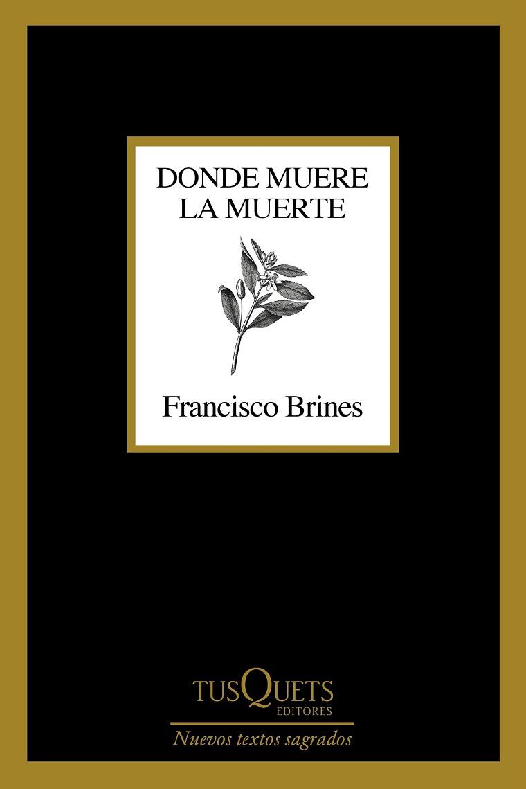 DONDE MUERE LA MUERTE | 9788411070188 | BRINES, FRANCISCO | Llibres Parcir | Llibreria Parcir | Llibreria online de Manresa | Comprar llibres en català i castellà online