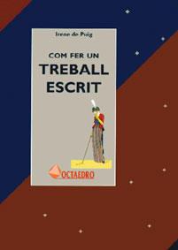 COM FER UN TREBALL ESCRIT | 9788480631488 | DE PUIG | Llibres Parcir | Llibreria Parcir | Llibreria online de Manresa | Comprar llibres en català i castellà online