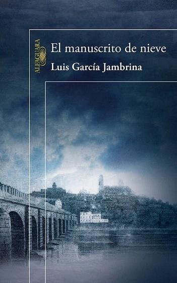 EL MANUSCRITO DE NIEVE | 9788420406602 | LUIS GARCIA JAMBRINA | Llibres Parcir | Llibreria Parcir | Llibreria online de Manresa | Comprar llibres en català i castellà online