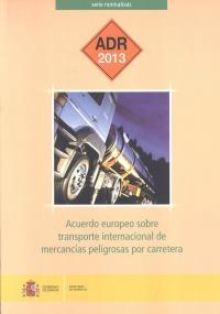 ACUERDO EUROPEO SOBRE TRANSPORTE INTERNACIONAL DE MERCANCÍAS PELIGROSAS POR CARR | 9788449809279 | D.G. DE TRANSPORTE TERRESTRE. S.G.T. CENTRO DE PUBLICACIONES, MINISTERIO DE FOMENTO. | Llibres Parcir | Librería Parcir | Librería online de Manresa | Comprar libros en catalán y castellano online