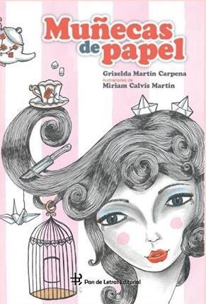 MUÑECAS DE PAPEL | 9788494157486 | GRISELDA MARTÍN CARPENA / MIRIAM CALVÍS MARTÍN | Llibres Parcir | Llibreria Parcir | Llibreria online de Manresa | Comprar llibres en català i castellà online