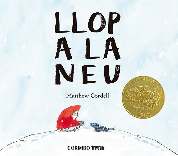 LLOP A LA NEU | 9788412854749 | CORDELL,MATEW | Llibres Parcir | Llibreria Parcir | Llibreria online de Manresa | Comprar llibres en català i castellà online