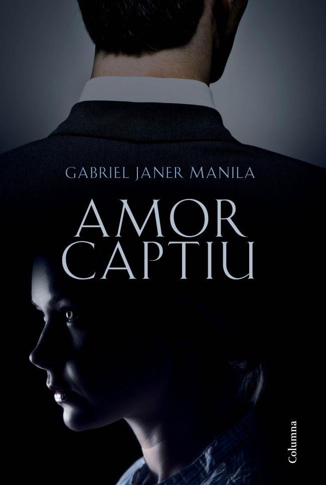 AMOR CAPTIU | 9788466414531 | GABRIEL JANER MANIAL | Llibres Parcir | Llibreria Parcir | Llibreria online de Manresa | Comprar llibres en català i castellà online