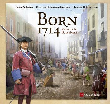 BORN 1714 (MEMORIES DE BARCELONA) | 9788416139095 | HERNÀNDEZ CARDONA, F. XAVIER/CASALS, JOSEP R. | Llibres Parcir | Llibreria Parcir | Llibreria online de Manresa | Comprar llibres en català i castellà online