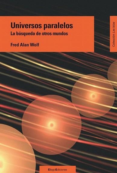 Universos Paralelos | 9788496720305 | Wolf, Fred Alan | Llibres Parcir | Llibreria Parcir | Llibreria online de Manresa | Comprar llibres en català i castellà online