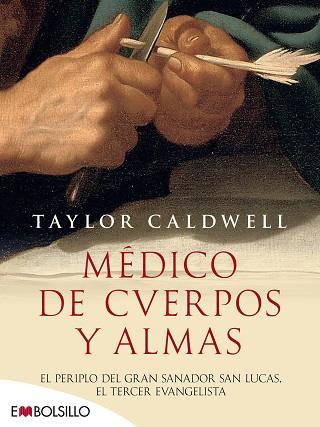 MéDICO DE CUERPOS Y ALMAS | 9788415140610 | CALDWELL, TAYLOR | Llibres Parcir | Llibreria Parcir | Llibreria online de Manresa | Comprar llibres en català i castellà online