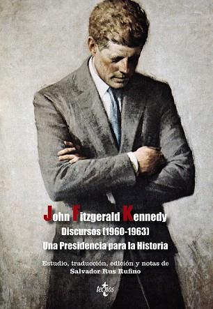 DISCURSOS (1960-1963) UNA PRESIDENCIA PARA LA HISTORIA | 9788430959129 | KENNEDY, JOHN FITZGERALD | Llibres Parcir | Librería Parcir | Librería online de Manresa | Comprar libros en catalán y castellano online