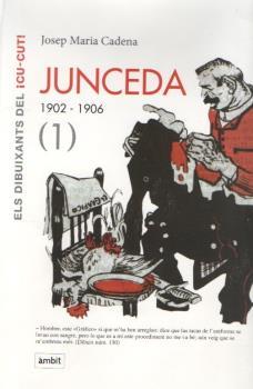 JUNCEDA 1902-1906 | 9788496645172 | CADENA CATALAN, JOSÉ MARÍA | Llibres Parcir | Llibreria Parcir | Llibreria online de Manresa | Comprar llibres en català i castellà online