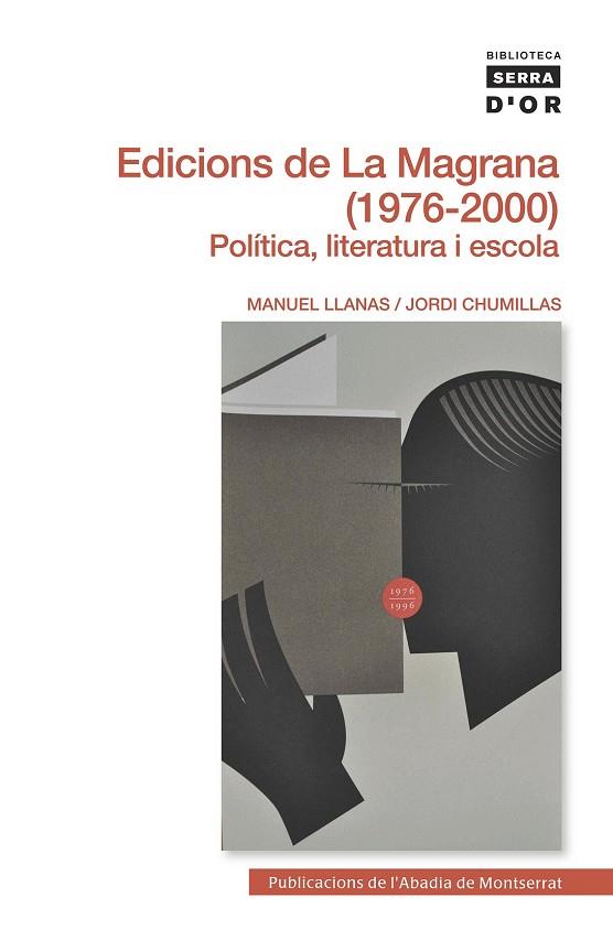 EDICIONS DE LA MAGRANA (1976-2000) | 9788498835434 | LLANAS PONT, MANUEL / CHUMILLAS COROMINA, JORDI | Llibres Parcir | Librería Parcir | Librería online de Manresa | Comprar libros en catalán y castellano online