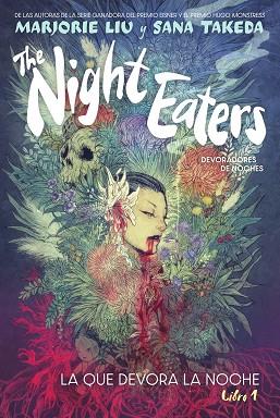 THE NIGHT EATERS 1. (DEVORADORES DE NOCHE) | 9788467959567 | MARJORIE LIU Y SANA TAKEDA | Llibres Parcir | Llibreria Parcir | Llibreria online de Manresa | Comprar llibres en català i castellà online