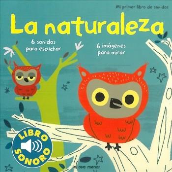 LA NATURALEZA libro sonoro | 9788492766208 | Llibres Parcir | Llibreria Parcir | Llibreria online de Manresa | Comprar llibres en català i castellà online