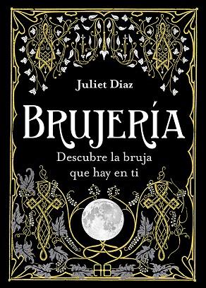 BRUJERÍA | 9788417851354 | DIAZ, JULIET | Llibres Parcir | Llibreria Parcir | Llibreria online de Manresa | Comprar llibres en català i castellà online