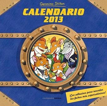 Calendario Geronimo Stilton 2013 | 9788448006778 | Geronimo Stilton | Llibres Parcir | Llibreria Parcir | Llibreria online de Manresa | Comprar llibres en català i castellà online