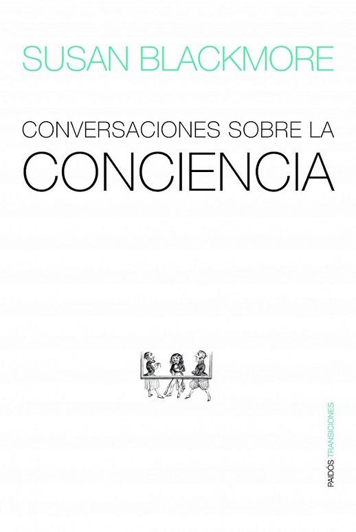 CONVERSACIONES SOBRE LA CONCIENCIA | 9788449323430 | SUSAN BLACKMORE | Llibres Parcir | Llibreria Parcir | Llibreria online de Manresa | Comprar llibres en català i castellà online