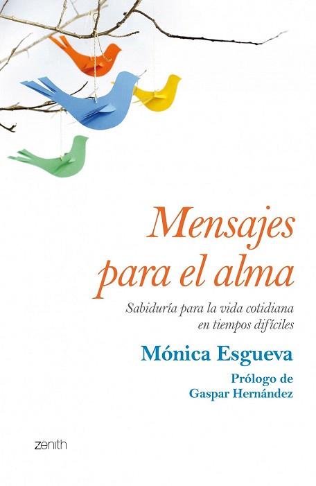 MENSAJES PARA EL ALMA | 9788408125211 | MÓNICA ESGUEVA | Llibres Parcir | Llibreria Parcir | Llibreria online de Manresa | Comprar llibres en català i castellà online