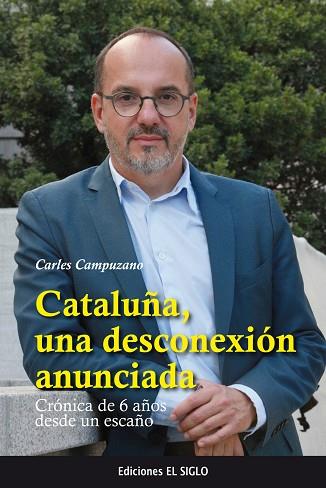 CATALUñA, UNA DESCONEXIóN ANUNCIADA | 9788469766521 | CAMPUZANO CANADèS, CARLES | Llibres Parcir | Llibreria Parcir | Llibreria online de Manresa | Comprar llibres en català i castellà online