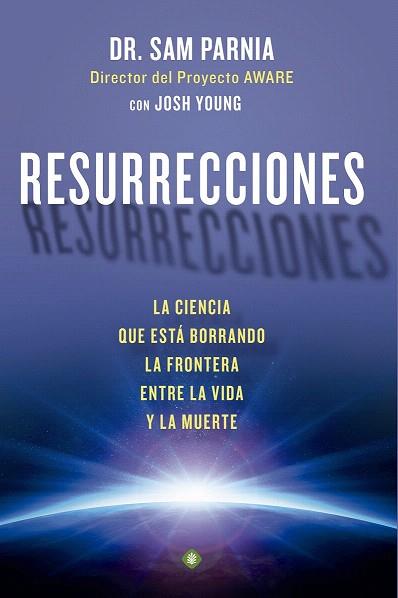 RESURRECCIONES | 9788490601631 | PARNIA, SAM | Llibres Parcir | Llibreria Parcir | Llibreria online de Manresa | Comprar llibres en català i castellà online