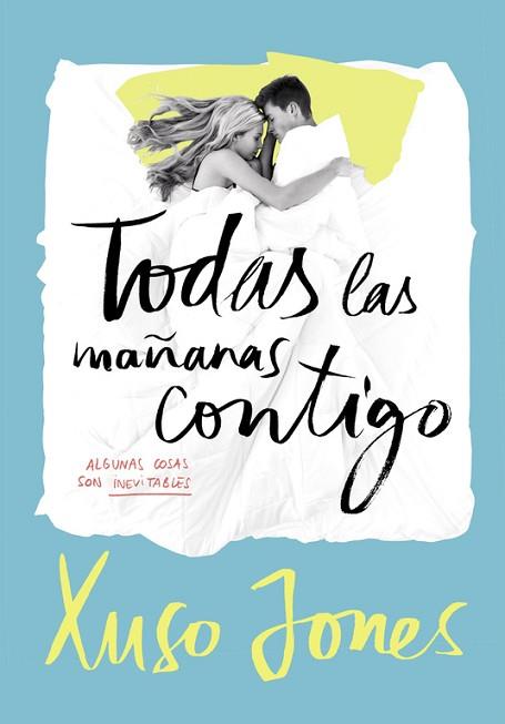 TODAS LAS MAÑANAS CONTIGO (COFFEE LOVE 2) | 9788490435908 | JONES, XUSO | Llibres Parcir | Llibreria Parcir | Llibreria online de Manresa | Comprar llibres en català i castellà online