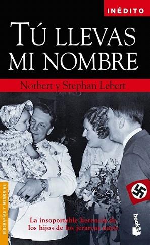 TU LLEVAS MI NOMBRE booket | 9788408058014 | NORBERT STEPHAN LEBERT | Llibres Parcir | Llibreria Parcir | Llibreria online de Manresa | Comprar llibres en català i castellà online