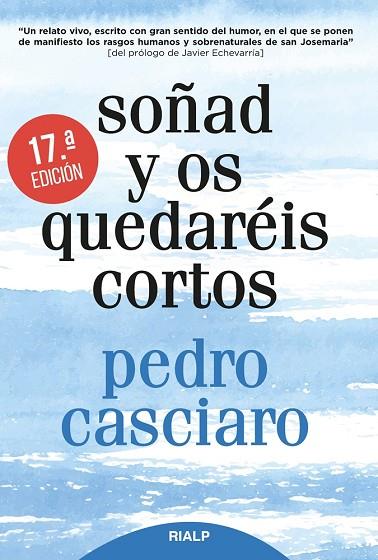 SOÑAD Y OS QUEDARÉIS CORTOS | 9788432151262 | CASCIARO RAMÍREZ, PEDRO | Llibres Parcir | Llibreria Parcir | Llibreria online de Manresa | Comprar llibres en català i castellà online