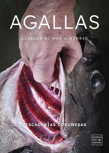 AGALLAS | 9788408291671 | PESCADERÍAS CORUÑESAS | Llibres Parcir | Llibreria Parcir | Llibreria online de Manresa | Comprar llibres en català i castellà online