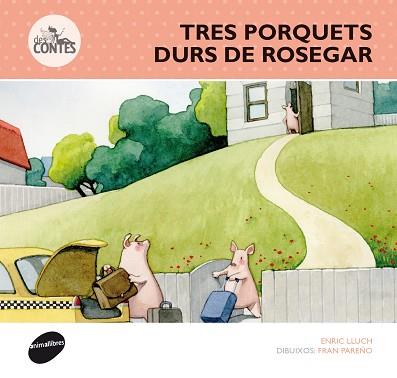 TRES PORQUETS DURS DE ROSEGAR | 9788415975274 | LLUCH GIRBÉS, ENRICH | Llibres Parcir | Llibreria Parcir | Llibreria online de Manresa | Comprar llibres en català i castellà online