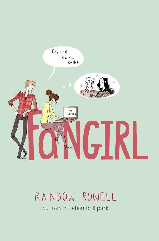 FANGIRL | 9788420416601 | ROWELL, RAINBOW | Llibres Parcir | Llibreria Parcir | Llibreria online de Manresa | Comprar llibres en català i castellà online