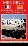 MENORCA. RESERVA DE LA BIOSFERA: CAMI DE CAVALLS | 9788415347460 | NIN I CATALÀ, JOSEP | Llibres Parcir | Llibreria Parcir | Llibreria online de Manresa | Comprar llibres en català i castellà online