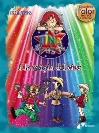 TINA I LA MAGIA DEL CIRC (COLOR/OLOR) | 9788499061412 | KNISTER | Llibres Parcir | Llibreria Parcir | Llibreria online de Manresa | Comprar llibres en català i castellà online