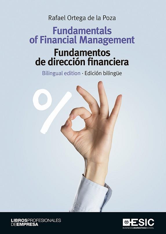 FUNDAMENTALS OF FINANCIAL MANAGEMENT | 9788417129255 | ORTEGA DE LA POZA, RAFAEL | Llibres Parcir | Llibreria Parcir | Llibreria online de Manresa | Comprar llibres en català i castellà online