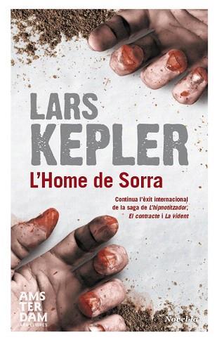 L'HOME DE SORRA | 9788415645290 | COELHO AHNDORIL, ALEXANDRA/AHNDORIL, ALEXANDER | Llibres Parcir | Llibreria Parcir | Llibreria online de Manresa | Comprar llibres en català i castellà online